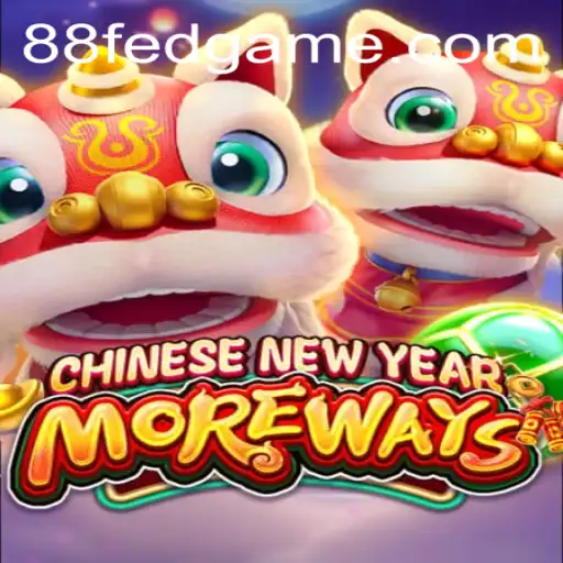 Exploring the New Thrills of CHINESENEWYEARMOREWAYS with 88fed